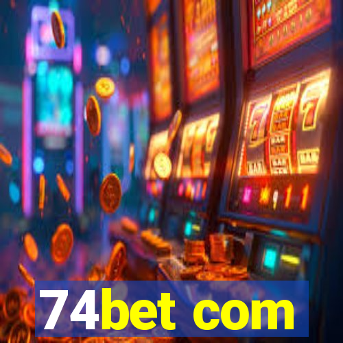 74bet com